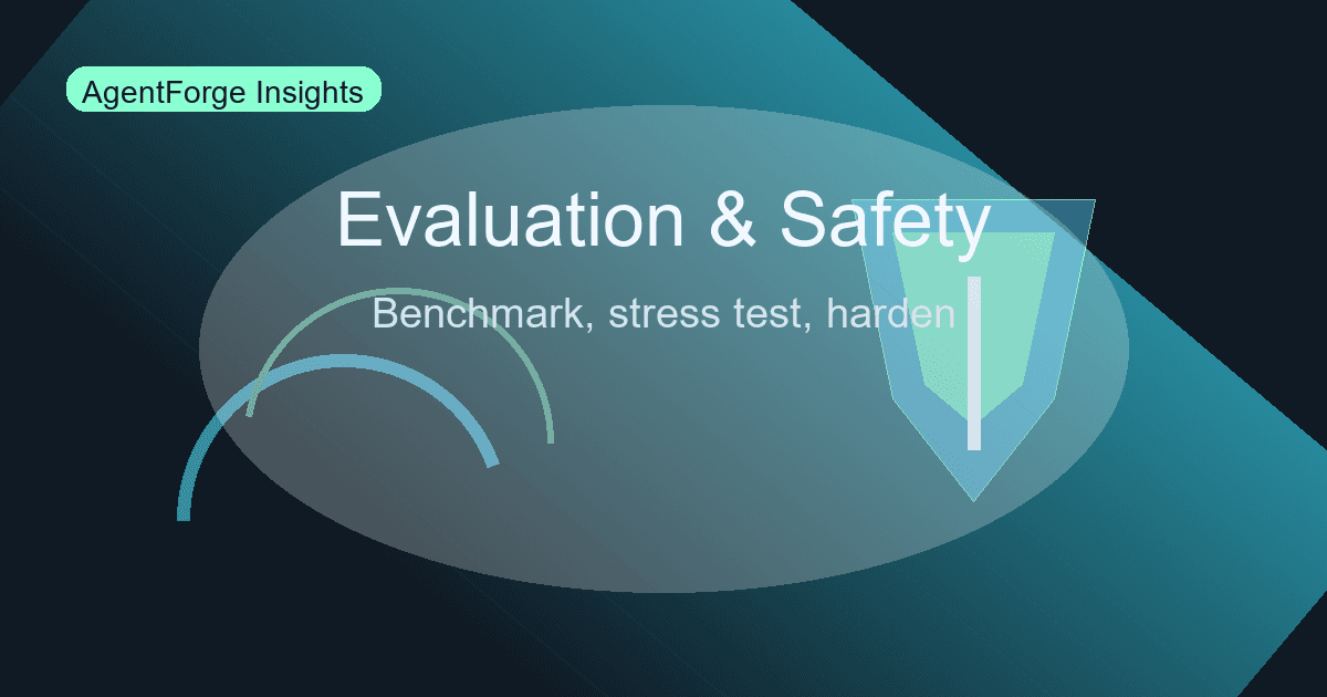 Evaluation and Safety of Agentic Systems