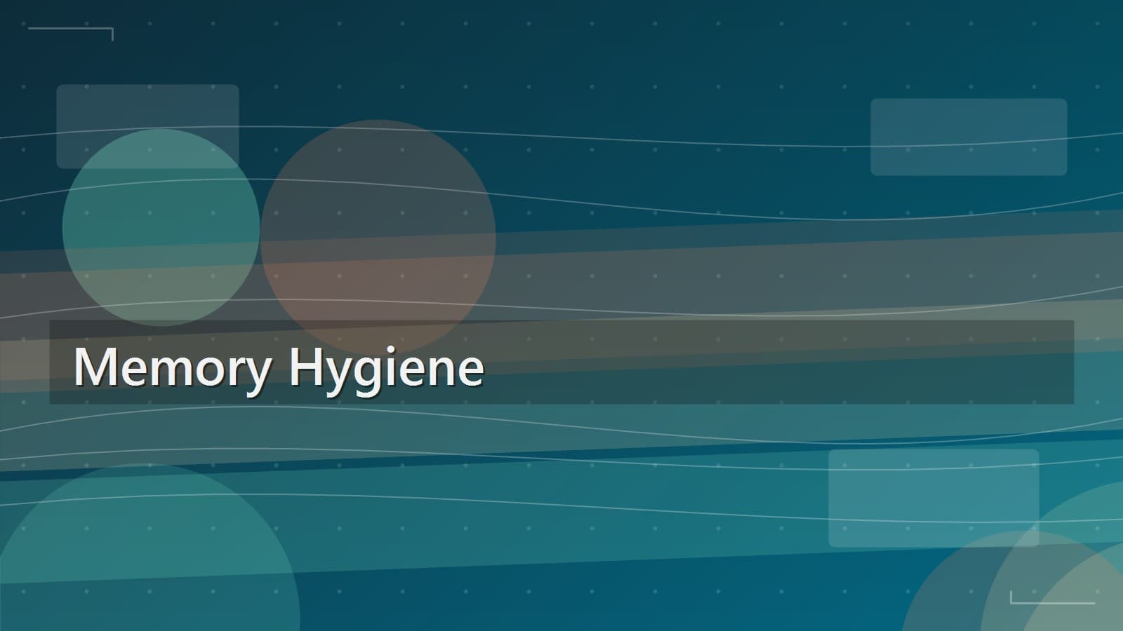 Memory Hygiene for AI Agents: What to Store, What to Forget